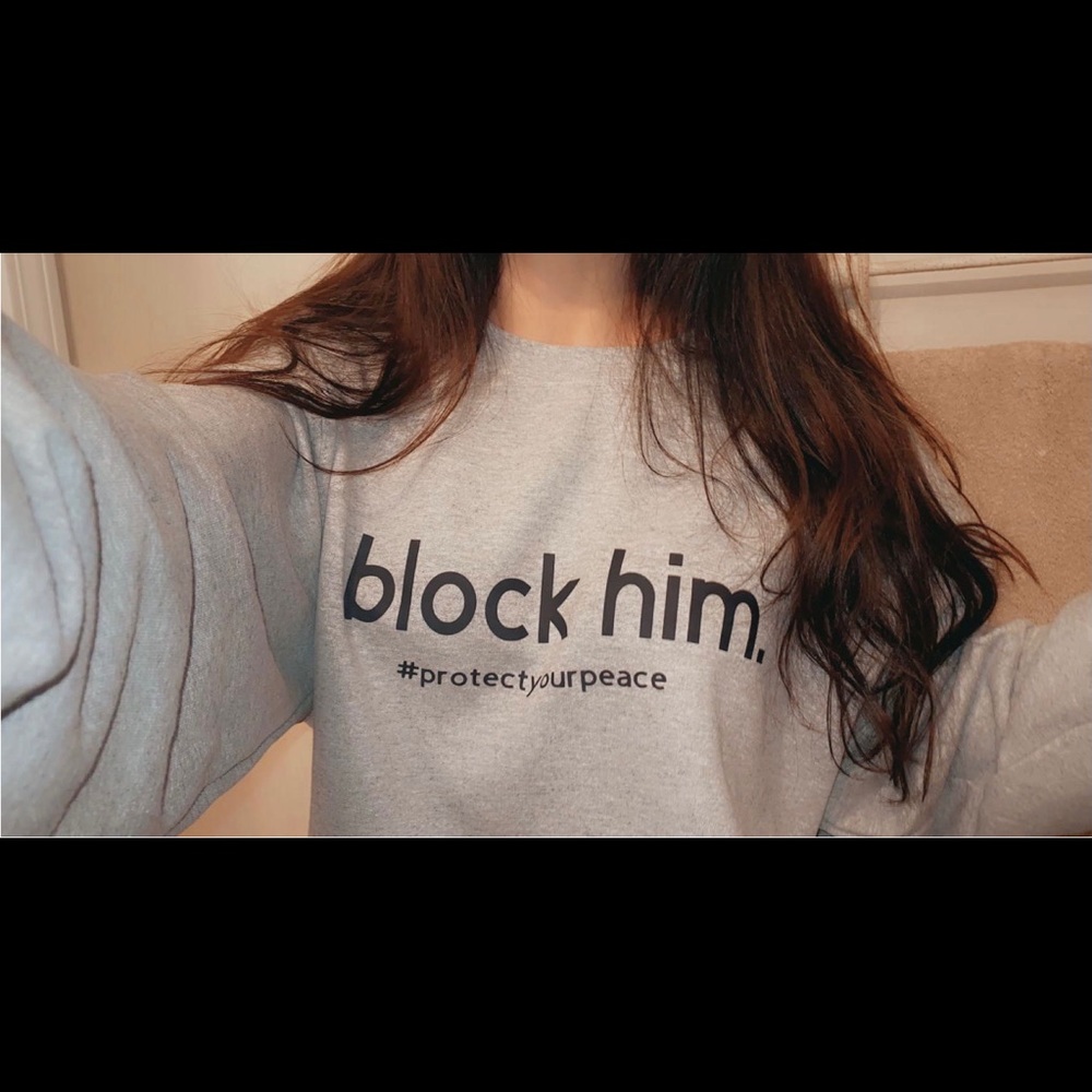 block him. #protectyourpeace crewneck sweatshirt S, M, L - Picture 3 of 4